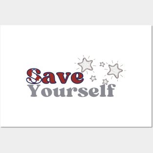 Save yourself Posters and Art